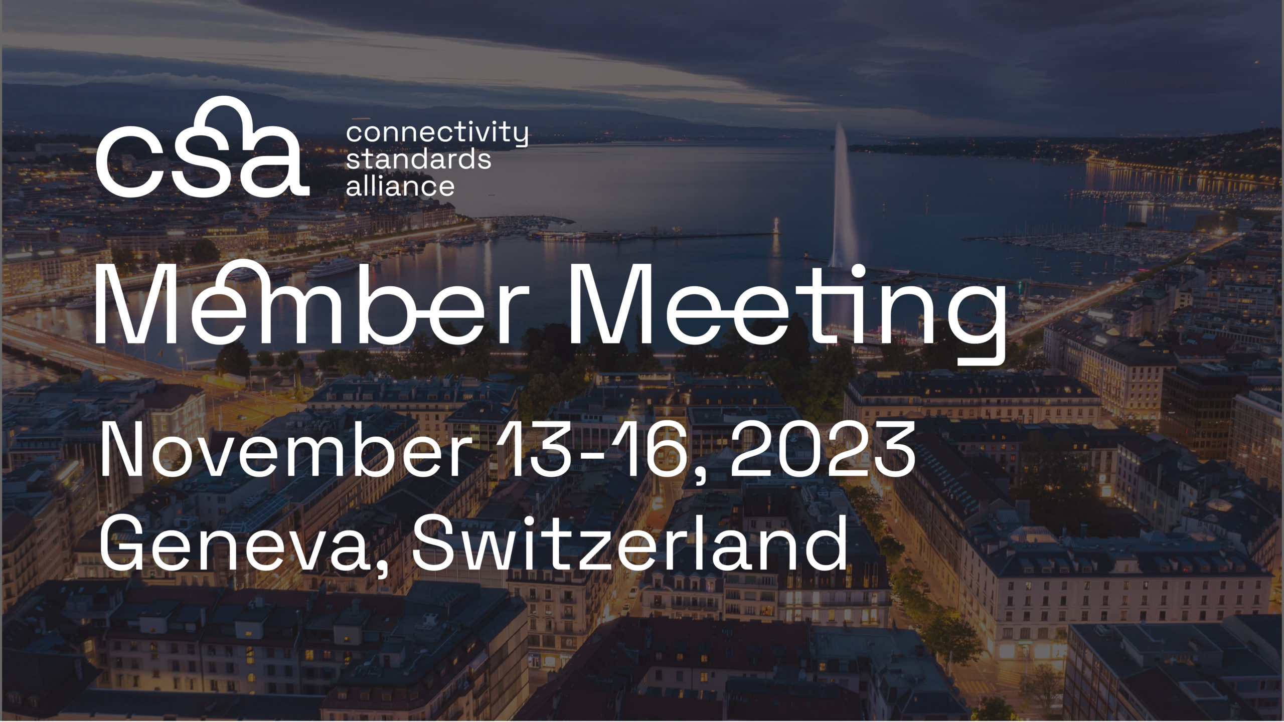 Alliance Member Meeting Geneva, Switzerland CSAIOT